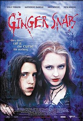 狼友阁《变种女狼 Ginger Snaps》免费在线观看