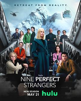 狼友阁《九个完美陌生人 第二季 Nine Perfect Strangers Season 2》免费在线观看