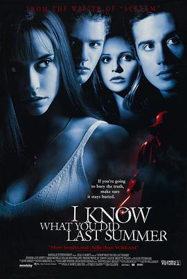 狼友阁《我知道你去年夏天干了什么 I Know What You Did Last Summer》免费在线观看