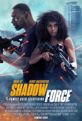 猎奇重口《幽冥部队 Shadow Force》免费在线观看