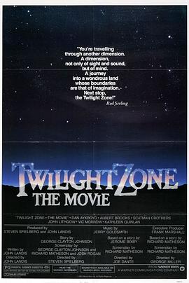 猫咪app官网《阴阳魔界 Twilight Zone: The Movie》免费在线观看